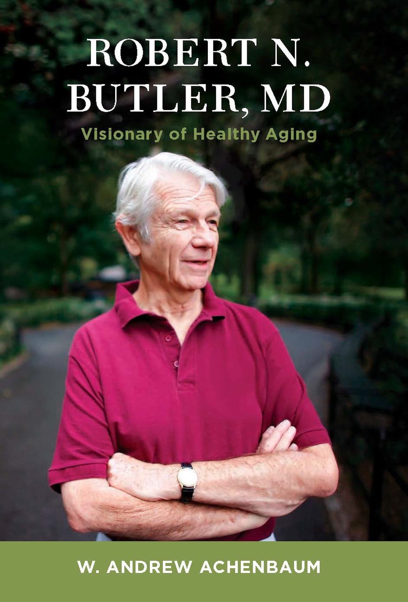 Robert N. Butler, MD